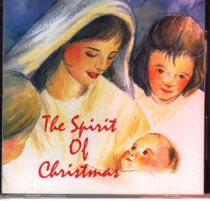 The Spirit of Christmas - Heavenly Melody